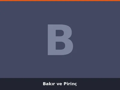 Bakır ve Pirinç
