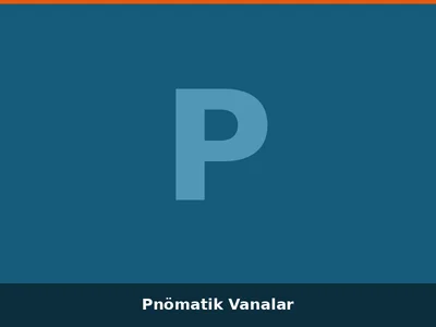 Pnömatik Vanalar