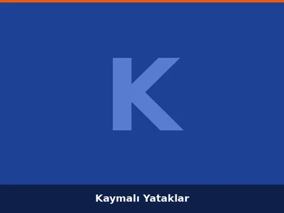 Kaymalı Yataklar