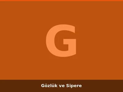 Gözlük ve Sipere