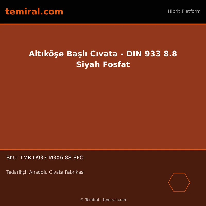 Altıköşe Başlı Cıvata - DIN 933 8.8 Siyah Fosfat