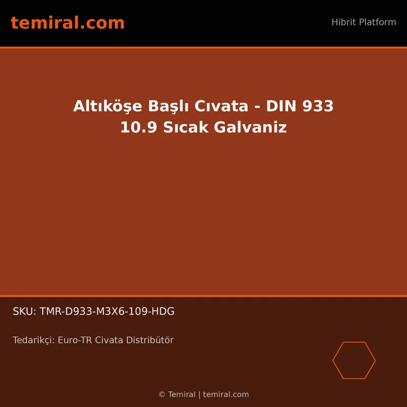 Altıköşe Başlı Cıvata - DIN 933 10.9 Sıcak Galvaniz