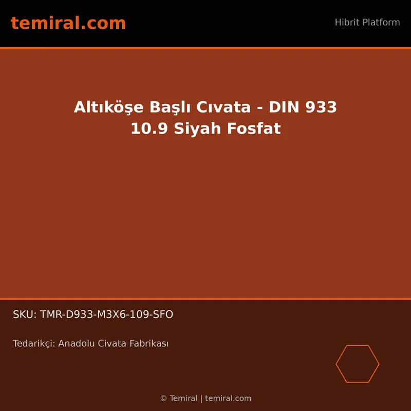 Altıköşe Başlı Cıvata - DIN 933 10.9 Siyah Fosfat