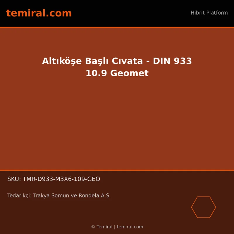 Altıköşe Başlı Cıvata - DIN 933 10.9 Geomet