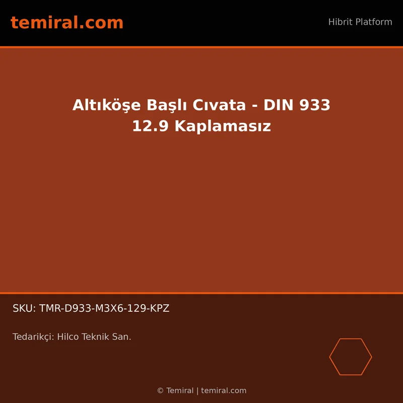 Altıköşe Başlı Cıvata - DIN 933 12.9 Kaplamasız
