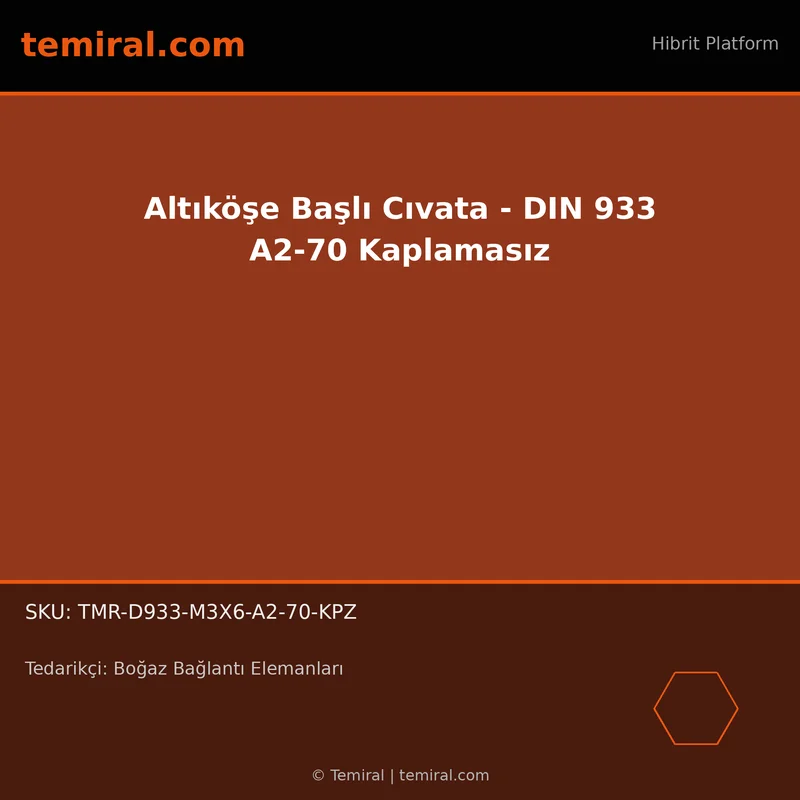 Altıköşe Başlı Cıvata - DIN 933 A2-70 Kaplamasız