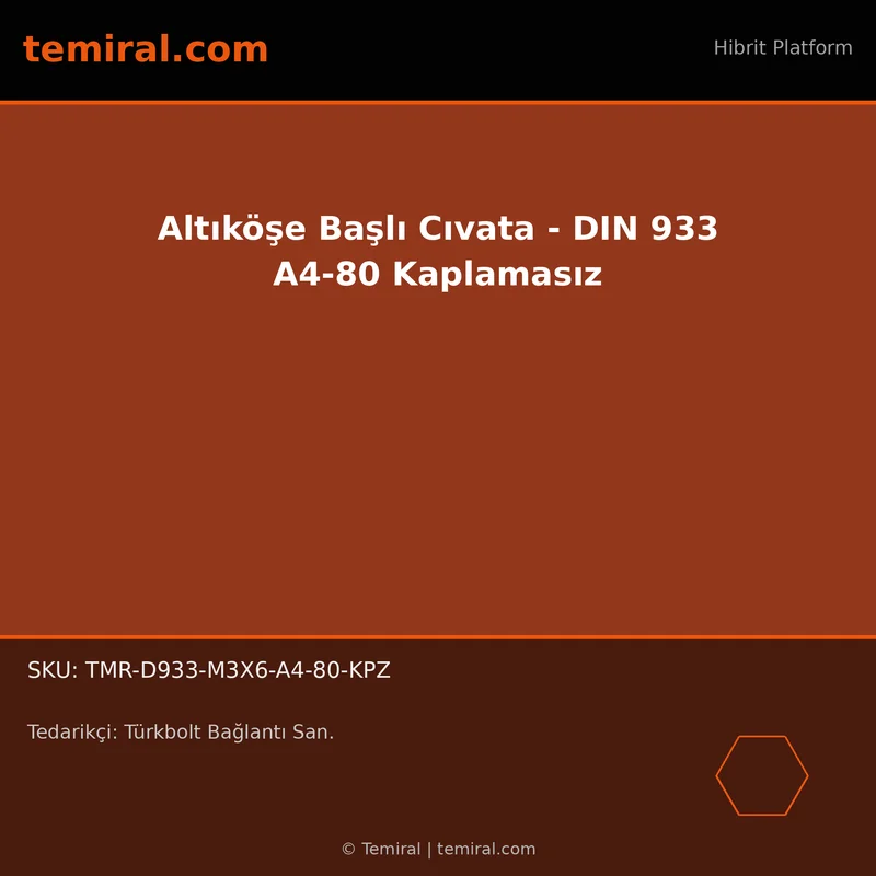 Altıköşe Başlı Cıvata - DIN 933 A4-80 Kaplamasız