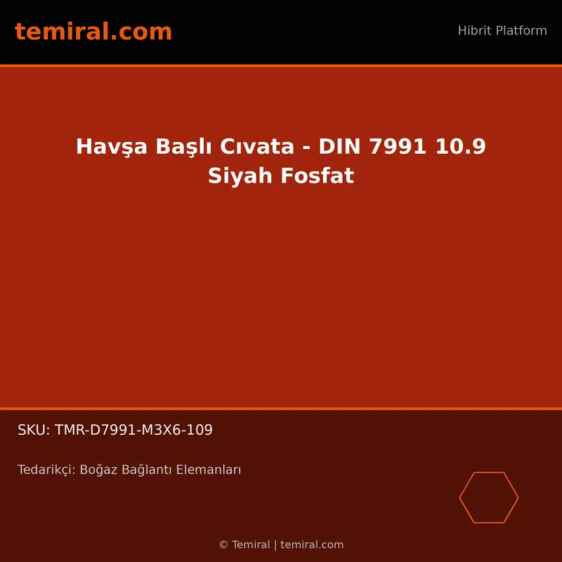 Havşa Başlı Cıvata - DIN 7991 10.9 Siyah Fosfat