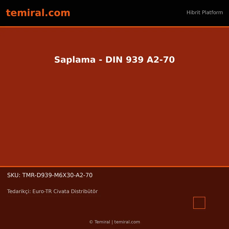 Saplama - DIN 939 A2-70