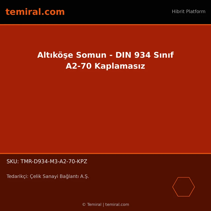 Altıköşe Somun - DIN 934 Sınıf A2-70 Kaplamasız