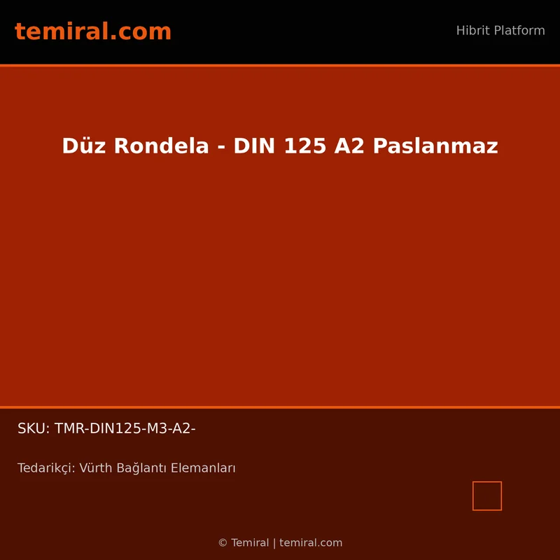 Düz Rondela - DIN 125 A2 Paslanmaz
