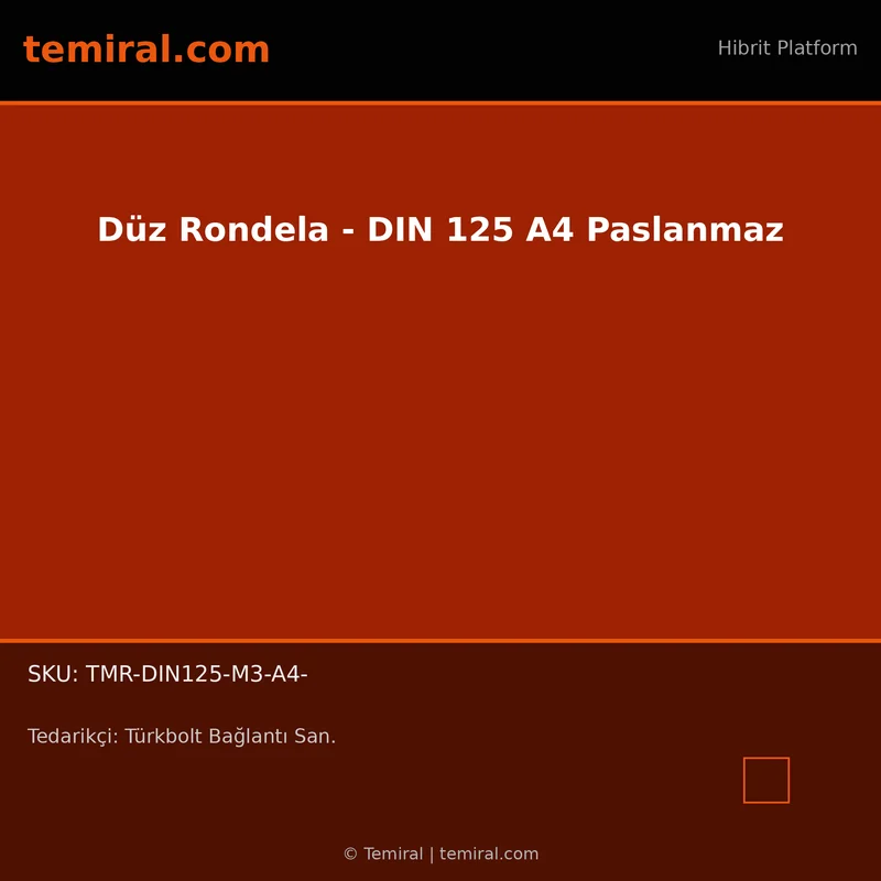 Düz Rondela - DIN 125 A4 Paslanmaz