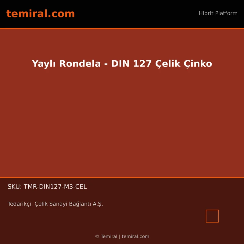 Yaylı Rondela - DIN 127 Çelik Çinko