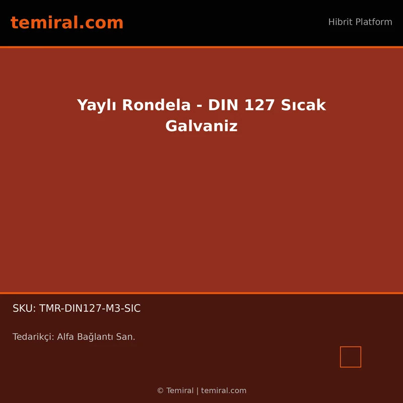 Yaylı Rondela - DIN 127 Sıcak Galvaniz