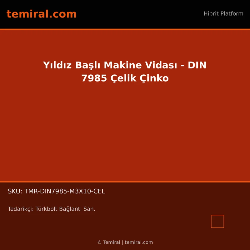 Yıldız Başlı Makine Vidası - DIN 7985 Çelik Çinko