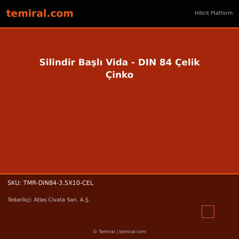 Silindir Başlı Vida - DIN 84 Çelik Çinko