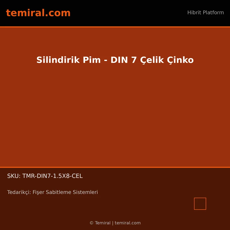 Silindirik Pim - DIN 7 Çelik Çinko