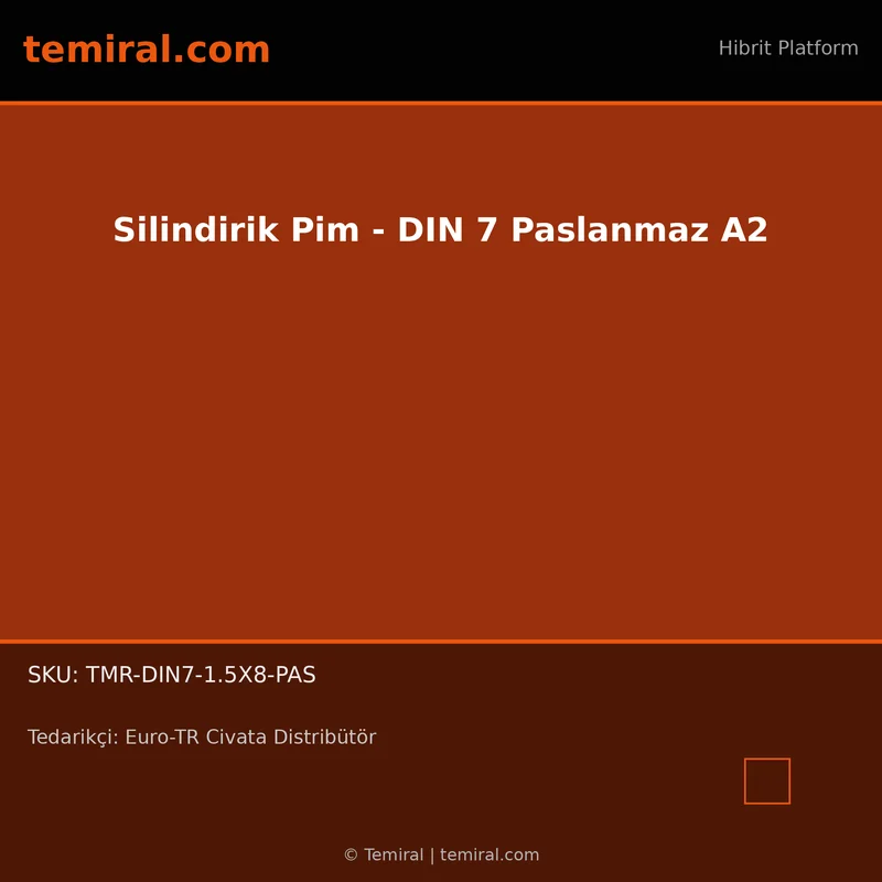 Silindirik Pim - DIN 7 Paslanmaz A2