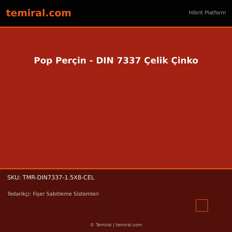 Pop Perçin - DIN 7337 Çelik Çinko