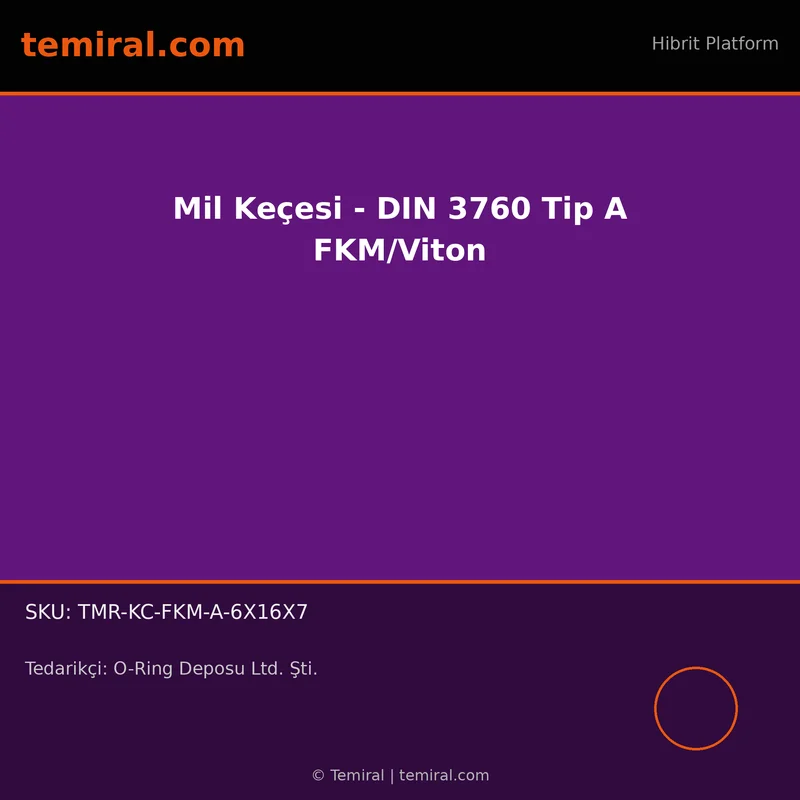 Mil Keçesi - DIN 3760 Tip A FKM/Viton