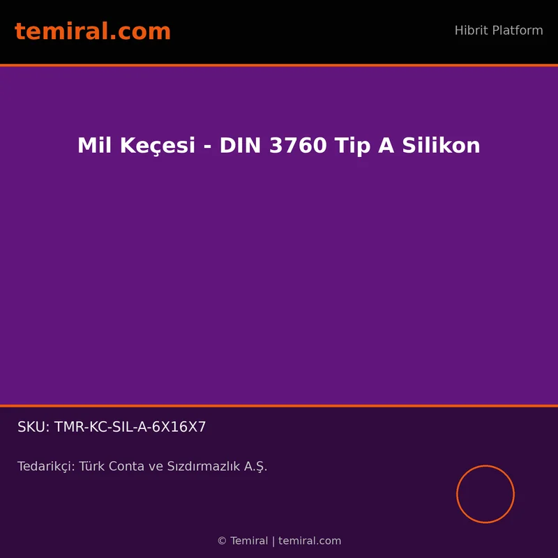 Mil Keçesi - DIN 3760 Tip A Silikon