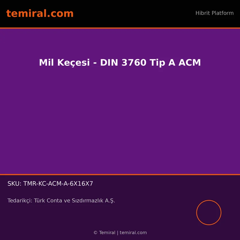 Mil Keçesi - DIN 3760 Tip A ACM