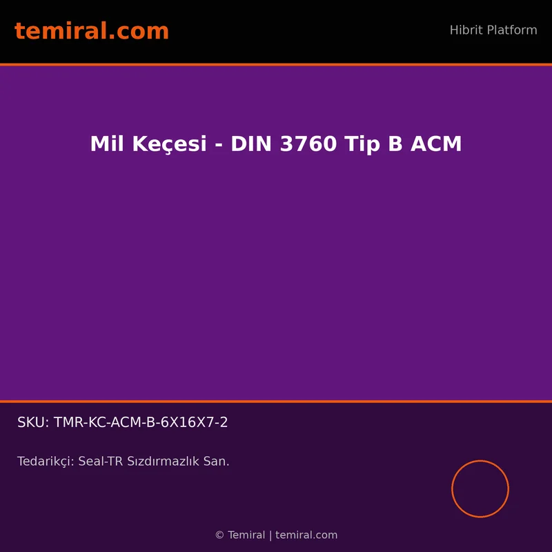 Mil Keçesi - DIN 3760 Tip B ACM