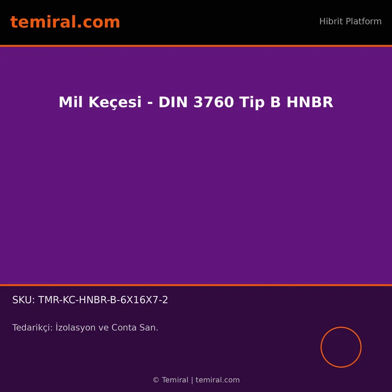 Mil Keçesi - DIN 3760 Tip B HNBR