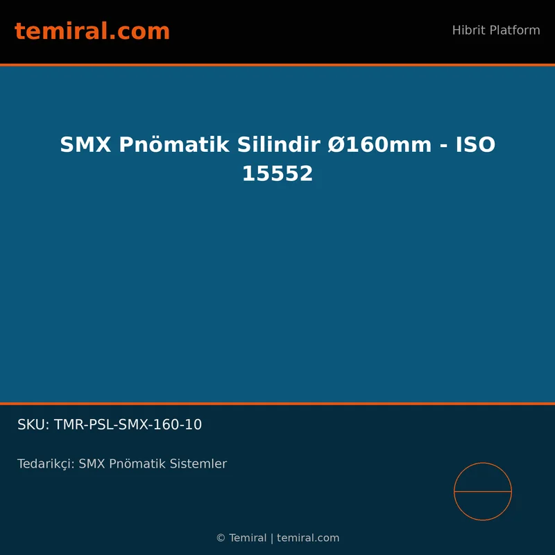 SMX Pnömatik Silindir Ø160mm - ISO 15552