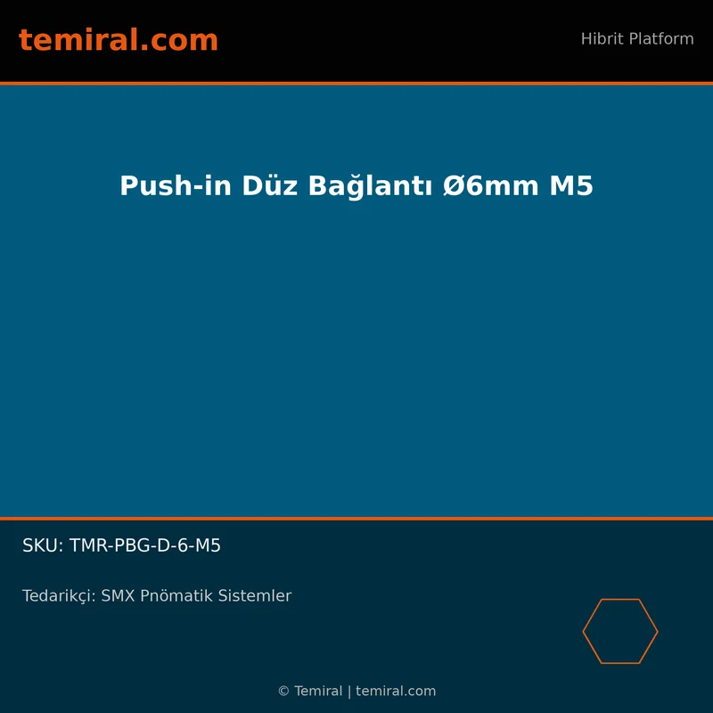 Push-in Düz Bağlantı Ø6mm M5