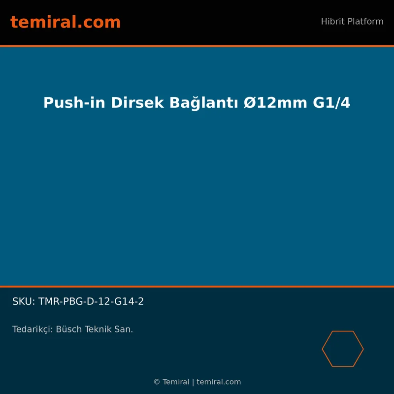 Push-in Dirsek Bağlantı Ø12mm G1/4
