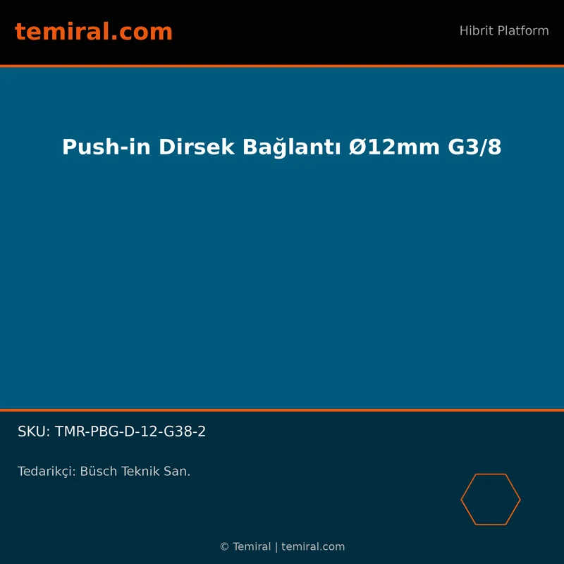 Push-in Dirsek Bağlantı Ø12mm G3/8