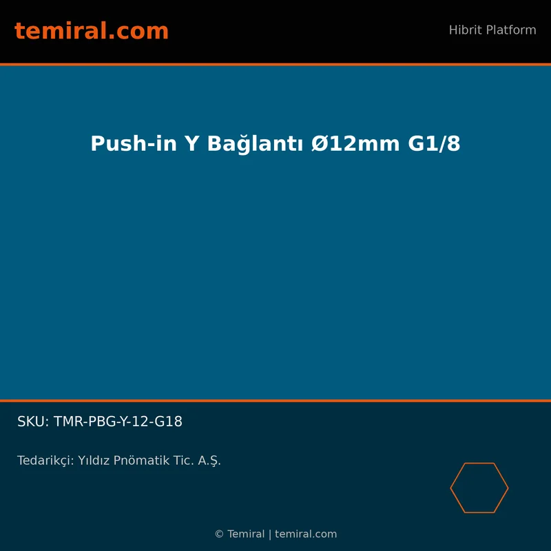 Push-in Y Bağlantı Ø12mm G1/8
