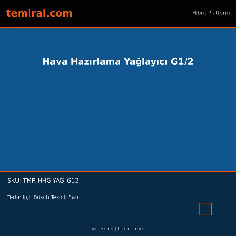 Hava Hazırlama Yağlayıcı G1/2