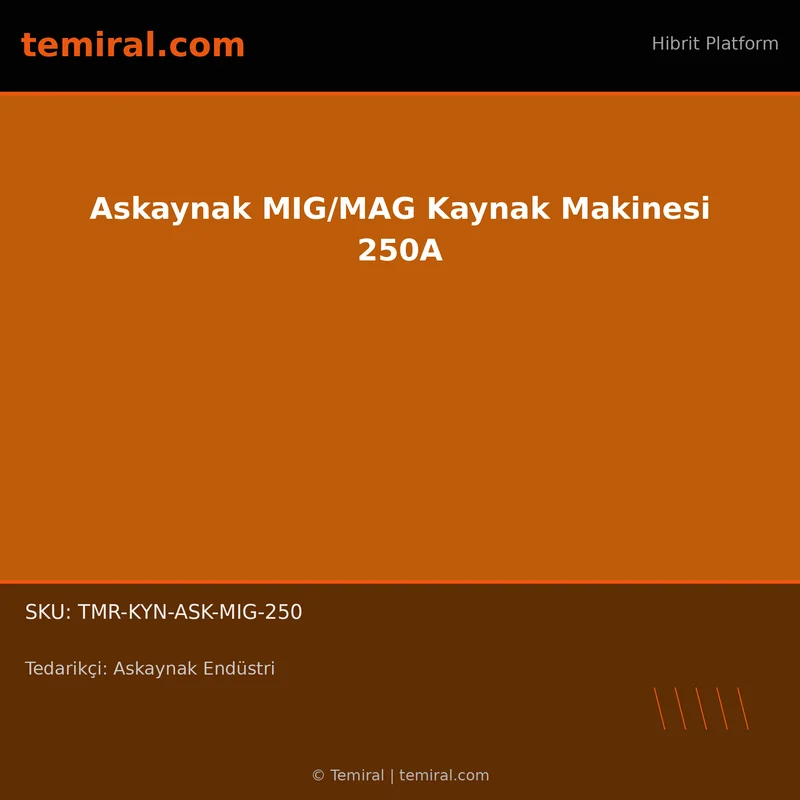 Askaynak MIG/MAG Kaynak Makinesi 250A