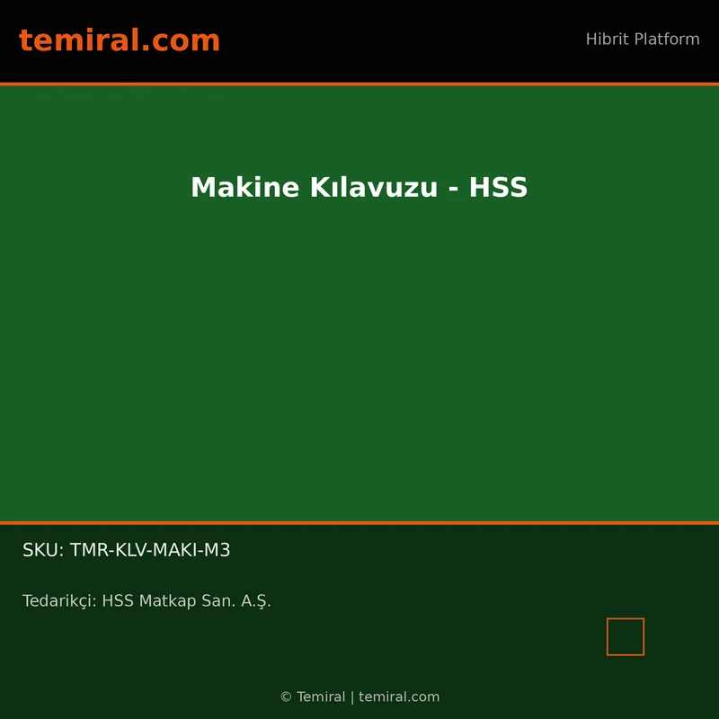 Makine Kılavuzu - HSS