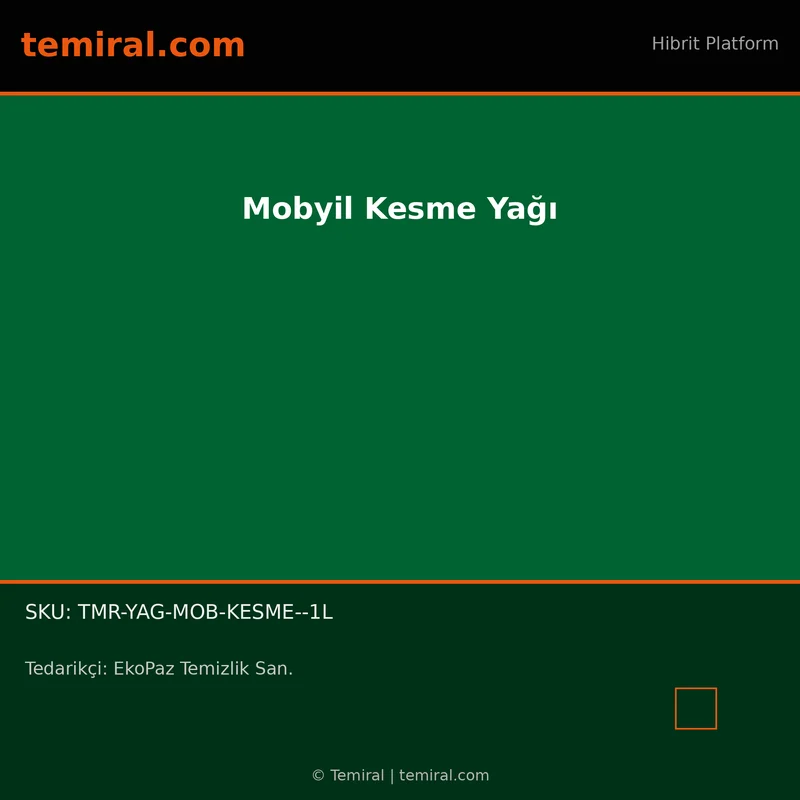 Mobyil Kesme Yağı