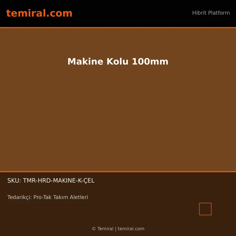 Makine Kolu 100mm