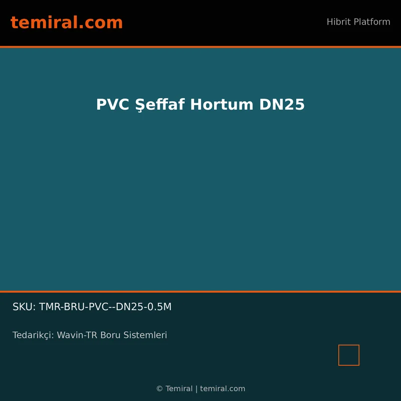 PVC Şeffaf Hortum DN25