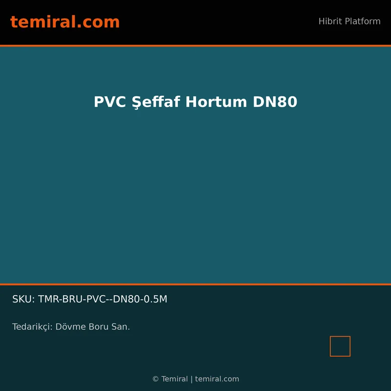PVC Şeffaf Hortum DN80