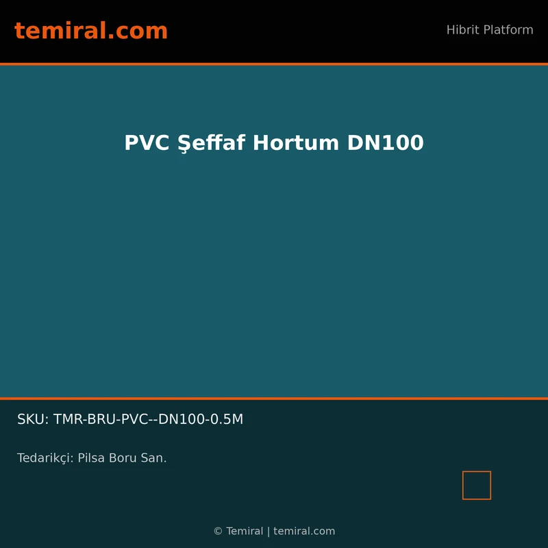 PVC Şeffaf Hortum DN100