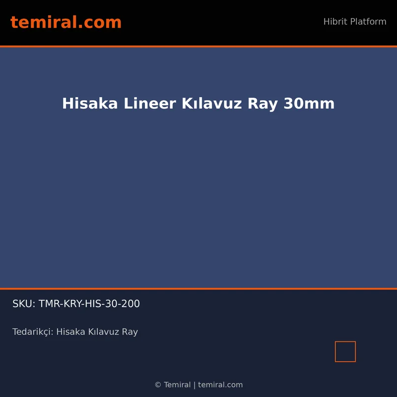 Hisaka Lineer Kılavuz Ray 30mm
