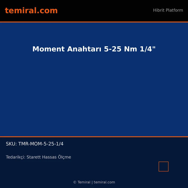 Moment Anahtarı 5-25 Nm 1/4"