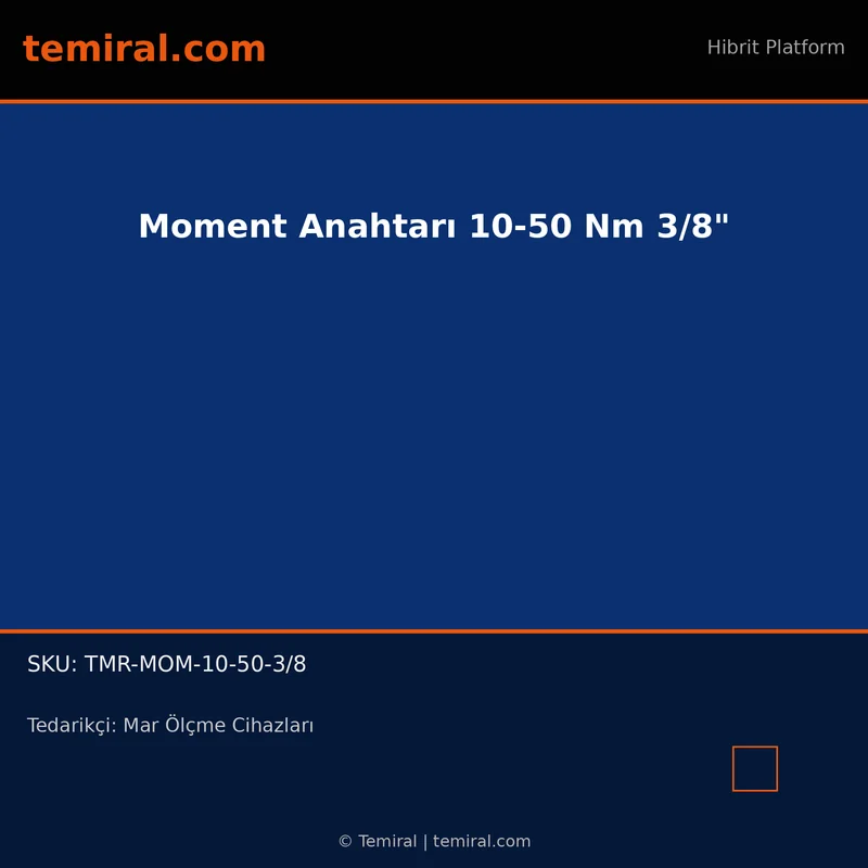 Moment Anahtarı 10-50 Nm 3/8"