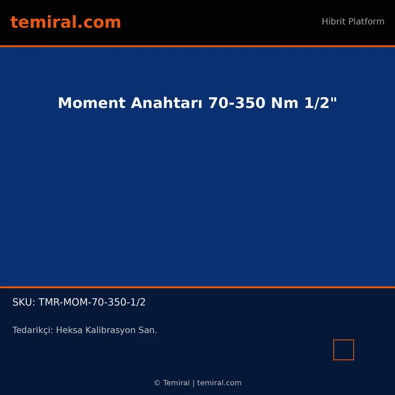 Moment Anahtarı 70-350 Nm 1/2"