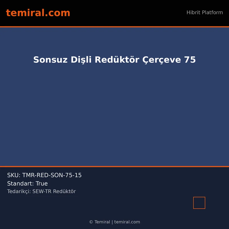 Sonsuz Dişli Redüktör Çerçeve 75